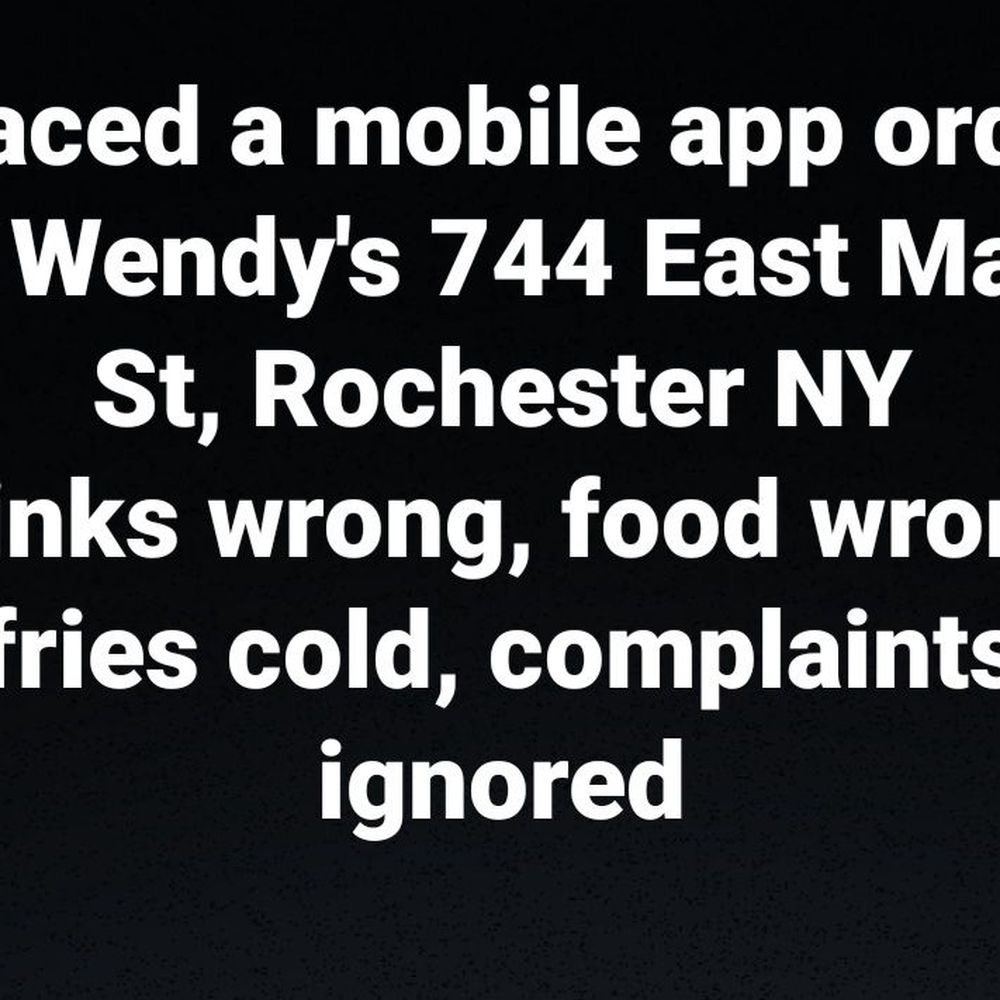 a black background with white text that reads, placed a mobile app holder to wendy's 74 east main st