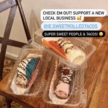 Taco ‘Bout Sweets - Tacos! - Ice Cream & Frozen Yogurt Near Me - Redlands, California