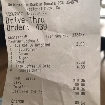 Dunkin' - My receipt of today's purchase. I was charged for a donut that should have been free according to purchasing the frozen coffee. - Coffee & Tea Near Me - National City, California