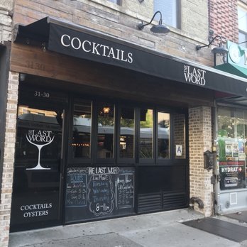 The Last Word - Outside - Cocktail Bars Near Me - Astoria, New York The Last Word - Outside - Cocktail Bars Near Me - Astoria, New York