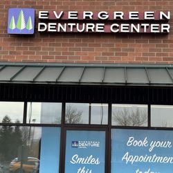Evergreen Denture Center - Sign above the office