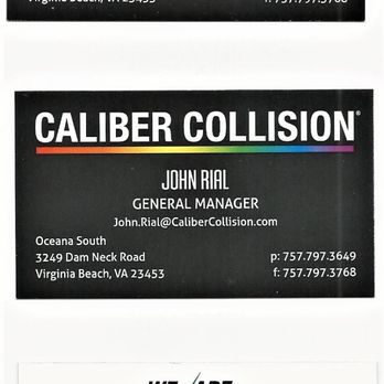 Caliber Collision - These are the business cards of my service advisor and the General Manager. - Body Shops Near Me - Virginia Beach, Virginia