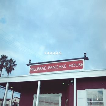 Millbrae Pancake House - Millbrae Pancake House - American Near Me - Millbrae, California Millbrae Pancake House - Millbrae Pancake House - American Near Me - Millbrae, California