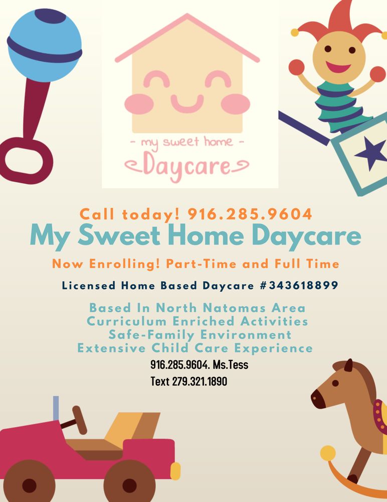 MY SWEET HOME DAYCARE Updated July 2024 Sacramento, California