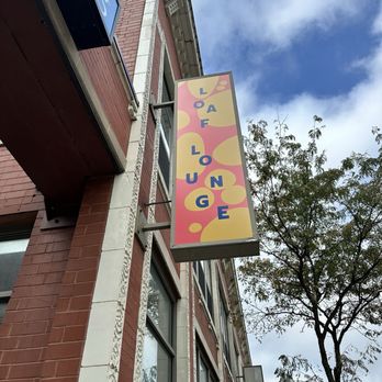 LOAF LOUNGE - Updated April 2025 - 256 Photos & 121 Reviews - 2934 N