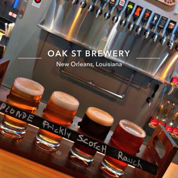 Oak St Brewery - Best Flight In Town - Breweries Near Me - New Orleans, Louisiana Oak St Brewery - Best Flight In Town - Breweries Near Me - New Orleans, Louisiana
