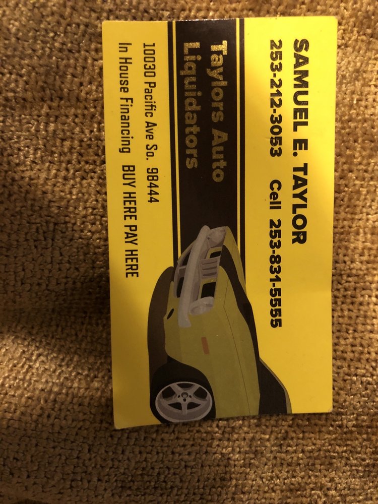 TAYLORS AUTO LIQUIDATORS Updated August 2024 10030 Pacific Ave S