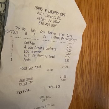 Towne & Country Cafe - The bill - Breakfast & Brunch Near Me - Aston, Pennsylvania Towne & Country Cafe - The bill - Breakfast & Brunch Near Me - Aston, Pennsylvania
