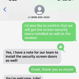 Owner of Design Windows & Doors confirming via text they would install security screen doors. Owner of Design Windows & Doors confirming via text they would install security screen doors.