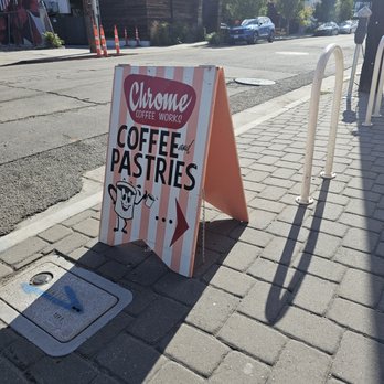 Chrome Coffee Works - Old time sign - Coffee & Tea Near Me - Reno, Nevada