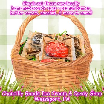 Chantilly Goods - Check out these new locally homemade candy eggs - peanut butter, butter cream, coconut, & more to come! Chantilly Goods Weissport, PA - Ice Cream & Frozen Yogurt Near Me - Weissport, Pennsylvania