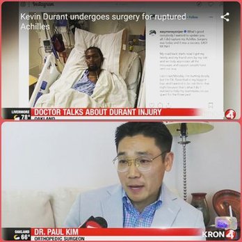 Paul H Kim, MD - Dr. Paul Kim featured on KRON4 news discussing Kevin Durant's Achilles injury in Game 5 of the NBA Playoffs. - Orthopedists Near Me - Los Gatos, California Paul H Kim, MD - Dr. Paul Kim featured on KRON4 news discussing Kevin Durant's Achilles injury in Game 5 of the NBA Playoffs. - Orthopedists Near Me - Los Gatos, California