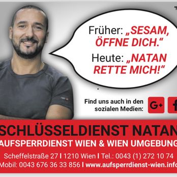 Aufsperrdienst Natan - Früher Sesam öffne dich heute NATAN rette mich - Keys & Locksmiths Near Me - Vienna, 9 Aufsperrdienst Natan - Früher Sesam öffne dich heute NATAN rette mich - Keys & Locksmiths Near Me - Vienna, 9