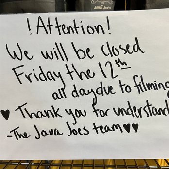 Java Joe's - Anyone watching Big Sky? - A handwritten sign on white paper states that the business will be closed on Friday the 12th for filming, with a thank you message. - Coffee & Tea Near Me - Albuquerque, New Mexico