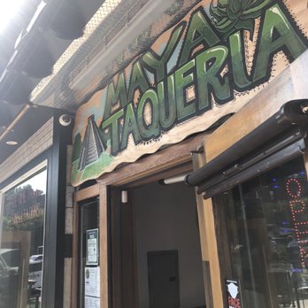 Maya Taqueria - Cheap signage = chintzy food? - Mexican Near Me - Richmond, California