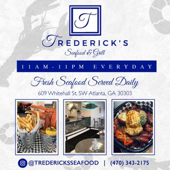 Trederick’s Seafood & Grill - Seafood Near Me - Atlanta, Georgia Trederick’s Seafood & Grill - Seafood Near Me - Atlanta, Georgia
