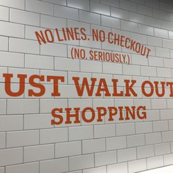 Amazon Go - Sign inside the Amazon Go store in Embarcadero 3 in San Francisco.