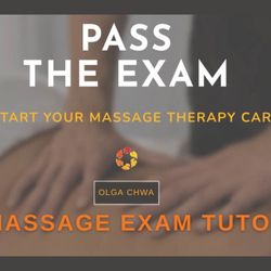 Massage Exam Tutor-Olga Chwa - Pass the exam and start your massage therapy career - with Olga Chwa, massage exam tutor