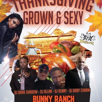 bunny ranch - THANKS GIVING NIGHT ITS GROWN AND SEXY VYBZ - Music Venues Near Me - Highlands, Texas
