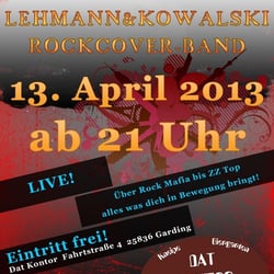 Dat Kontor - LEHMANN & KOWALSKI LIVE! am 13.04.2013 im Dat Kontor in Garding