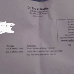 Mathis Eric DDS - In response to my complaint to the Attorney General's Office, Mathis claims my initial visit was free of charge, yet I was charged $60.00 .