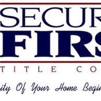 SECURITY FIRST TITLE COMPANY - Updated January 2025 - 205 W 
