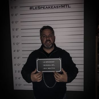 Le Speakeasy - Thank goodness we put this looney away behind bars - International Near Me - Montreal, Quebec