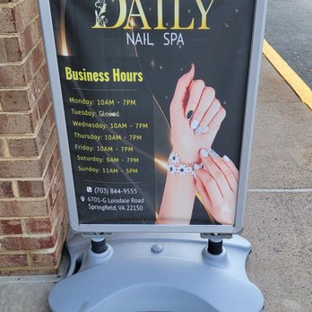 Daily Nails & Spa - Sign out front with hours - Nail Salons Near Me - Springfield, Virginia Daily Nails & Spa - Sign out front with hours - Nail Salons Near Me - Springfield, Virginia