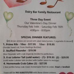 The Dairy Bar  Family  Restaurant - Bring  your sweetheart  in for dinner.  Happy  Valentine's   day to you.