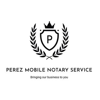 Perez Mobile Notary Service - Bringing our business to you! - Notaries Near Me Perez Mobile Notary Service - Bringing our business to you! - Notaries Near Me