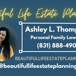 Beautiful Life Estate Planning, A Professional Legal Corporation