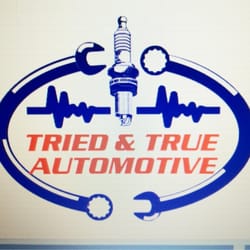 Tried & True Automotive Service