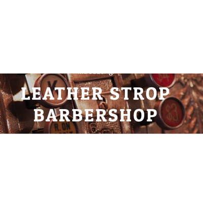 LEATHER STROP BARBER SHOP - Updated July 2025 - 12 Reviews - 4220