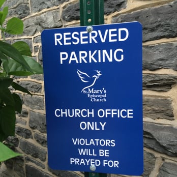 St Mary's Episcopal Church - Love their parking signs - brings a smile to my face. - Churches Near Me - Ardmore, Pennsylvania St Mary's Episcopal Church - Love their parking signs - brings a smile to my face. - Churches Near Me - Ardmore, Pennsylvania