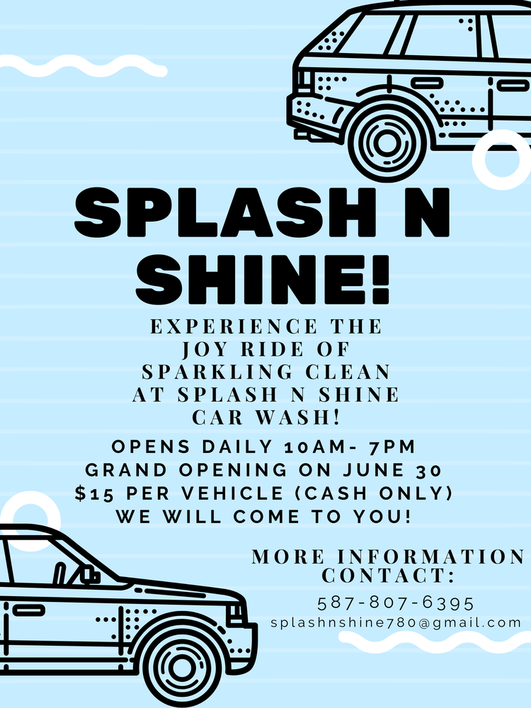 SPLASH N SHINE Updated September 2024 Fort McMurray, Alberta Car