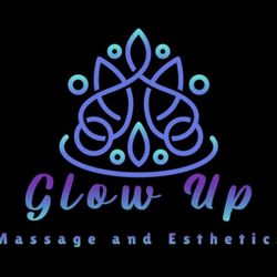 Glow Up Massage and Esthetics