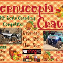 NeThingRC - It's Time to Give Thanks for RCs! Join us for Our Cornucopia Crawl! Where Three Classes will Compete to see who can Make it through the Cour