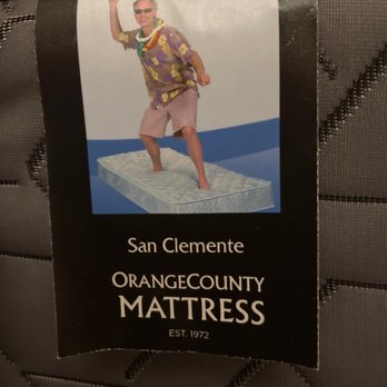 Orange County Mattress - San Clemente bed. Worst ever!!!!!!! - Mattresses Near Me - Huntington Beach, California Orange County Mattress - San Clemente bed. Worst ever!!!!!!! - Mattresses Near Me - Huntington Beach, California