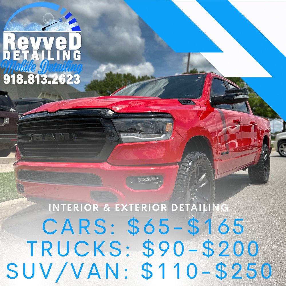 REVVED DETAILING Updated June 2024 Owasso, Oklahoma Auto