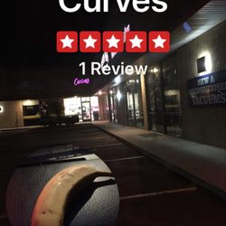 Curves - It's dark when I come and dark when I leave. This is a nice place to get a quick workout.