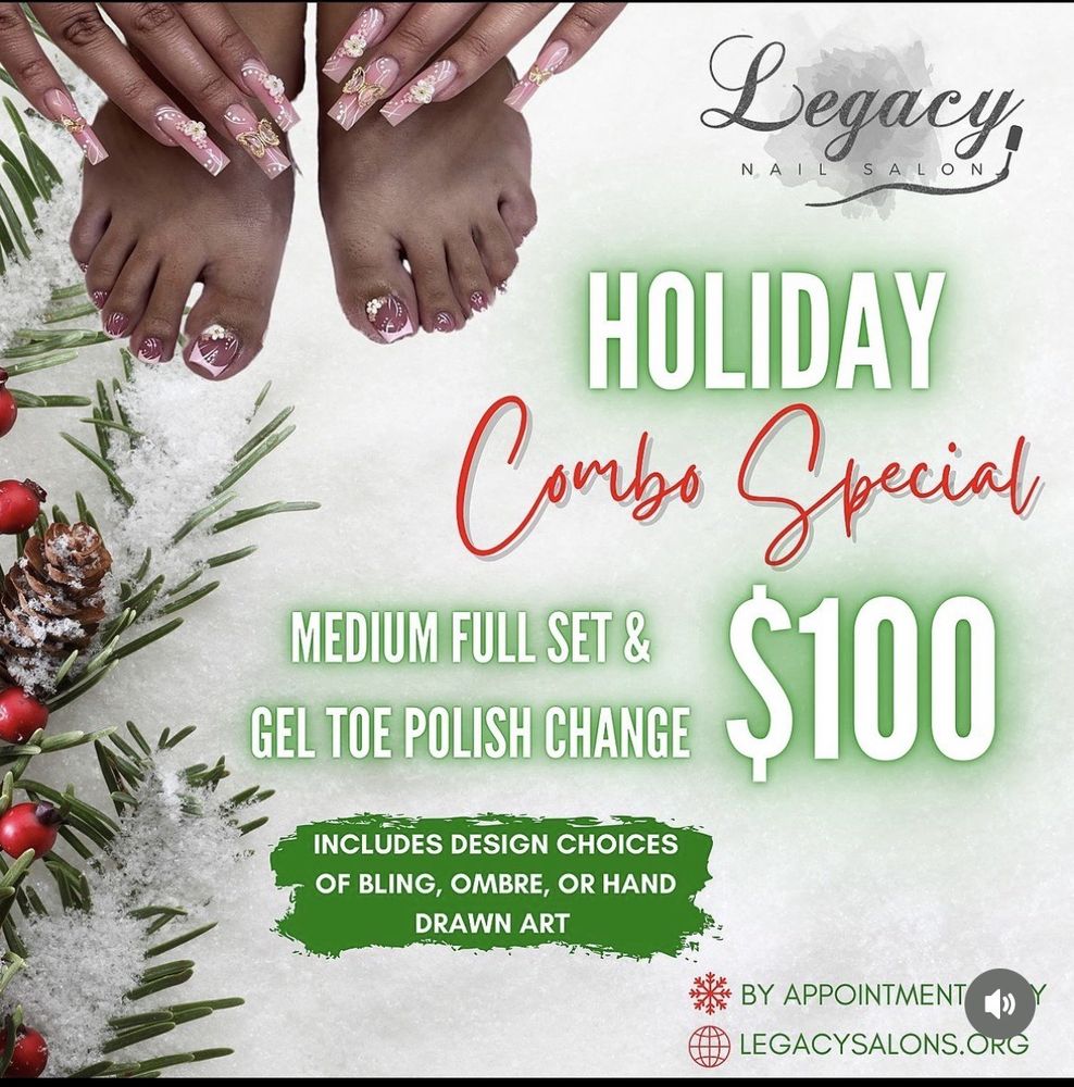 LEGACY NAIL SALON Updated September 2024 Request an Appointment