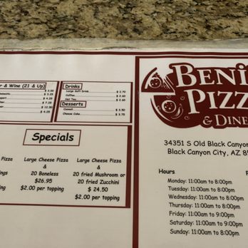 Beni’s Pizza - Menu - Pizza Near Me - Black Canyon City, Arizona Beni’s Pizza - Menu - Pizza Near Me - Black Canyon City, Arizona