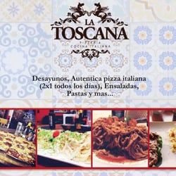 La Toscana - Desayunos, Ensaladas, Pastas,  Auténtica Pizza Italiana y más...