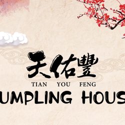 Tian You Feng Dumpling House