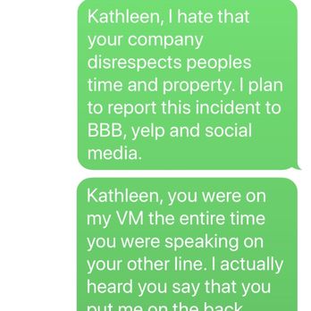 Infinity Roofing Contractors - Here is my last text to Infinity roofing alerting Kathleen that I heard the whole disrespectful conversation. - Roofing Near Me - Kennesaw, Georgia Infinity Roofing Contractors - Here is my last text to Infinity roofing alerting Kathleen that I heard the whole disrespectful conversation. - Roofing Near Me - Kennesaw, Georgia