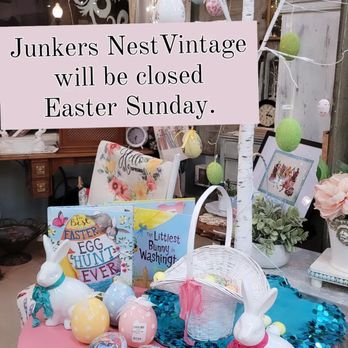 Junkers Nest - Junkers Nest Vintage is closed Easter Sunday. Happy Easter! - Antiques Near Me - Sumner, Washington Junkers Nest - Junkers Nest Vintage is closed Easter Sunday. Happy Easter! - Antiques Near Me - Sumner, Washington