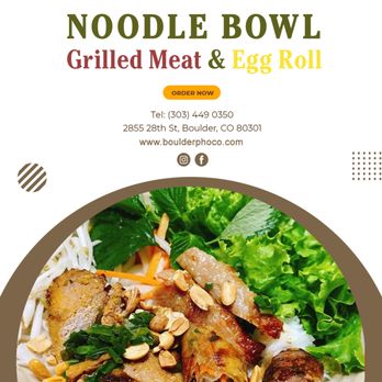 Boulder Pho - Bún thịt nớng, chả giò - Vietnamese Near Me - Boulder, Colorado