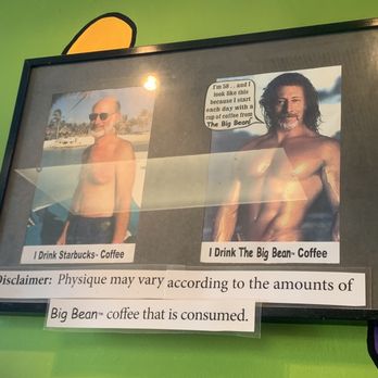 The Big Bean - I thought this was funny - Coffee & Tea Near Me - Severna Park, Maryland