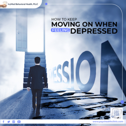 IvyMed Behavioral Health - How to Move On When Feeling Depressed