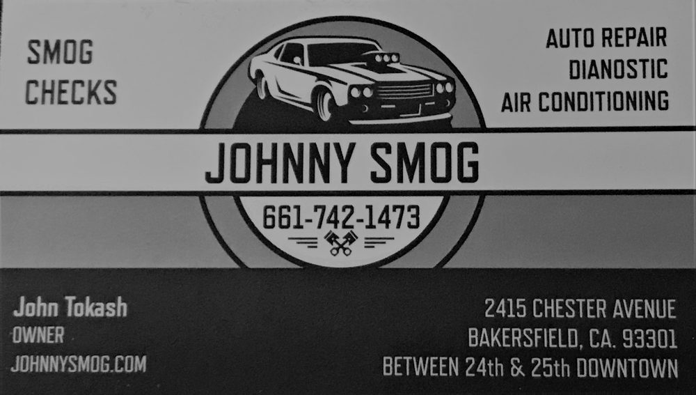 JOHNNY SMOG Updated August 2024 2415 Chester Ave, Bakersfield